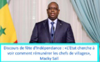 Discours de fête d'Indépendance: «L’Etat cherche à voir comment rémunérer les chefs de villages», Macky Sall