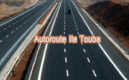 Autoroute Ila Touba: l’ouverture du tronçon Sindia-RN3 annoncée pour le prochain Magal de Touba
