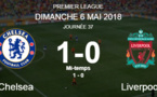 Premier League: Liverpool  s'incline sur la pelouse de Chelsea (1-0)