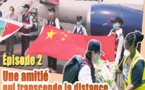 Chine-Afrique : un front sanitaire - Épisode 2 : Une amitié qui transcende la distance (Vidéo)