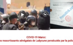 Stigmatisés et accusés de propager la Covid-19, les Sénégalais de Laâyoune persécutés par la police marocaine