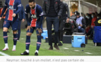 PSG : Neymar touché à un mollet