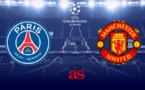PSG - Manchester United : les compositions probables