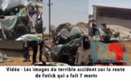 Vidéo - Les images du terrible accident sur la route de Fatick qui a fait 7 morts
