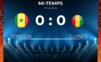 Sénégal – Guinée :  0-0 à la mi-temps entre le Sénégal et la Guinée