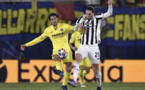 8e de finale aller LDC: Villarreal et la Juventus dos à dos