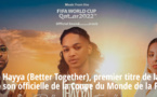 Qatar 2022: La Fifa dévoile la chanson officielle de la Coupe du monde