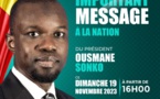 Ousmane Sonko va s’adresser aux Sénégalais ce dimanche à 16 heures