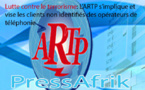 ​Lutte contre le terrorisme: L’ARTP s’implique et vise les clients non identifiés des opérateurs de téléphonie