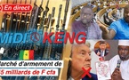 🔴 Direct Midi Keng: Polémique à l’Assemblée nationale - Guy Marius Sagna trouble la symphonie du pouvoir, le marché d’armement de 45 milliards FCFA et l’enquête de la DIC…