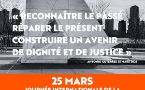 Commémoration du 25 mars : l’ONU réclame justice et réparations pour les victimes de l’esclavage