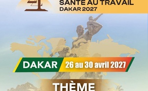 Dakar abrite le 24e Congrès mondial sur la Sécurité et la Santé au Travail : une première historique pour l'Afrique