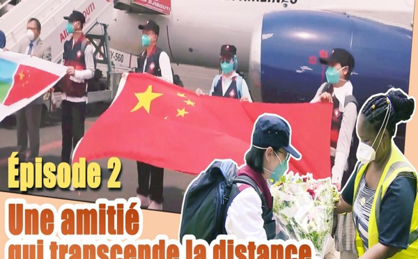 Chine-Afrique : un front sanitaire - Épisode 2 : Une amitié qui transcende la distance (Vidéo)