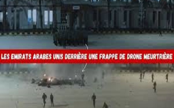 Les Émirats arabes unis impliqués dans l'attaque meurtrière d'un drone en Libye