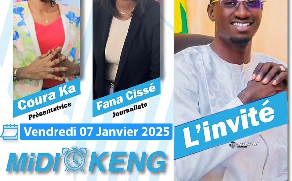 🔴DIRECT| Midi Keng avec Ndary Ndiaye, membre pool communication Farba Ngom du 07 janvier 2025