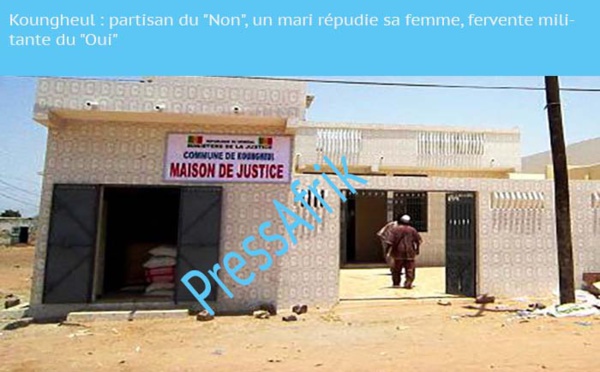 Koungheul : partisan du "Non", un mari répudie sa femme, fervente militante du "Oui"