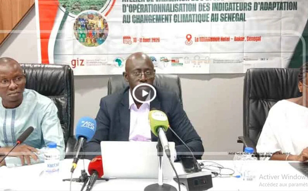 Adaptation au changement climatique : le Sénégal valide ses nouveaux indicateurs de suivi